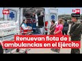 Presidenta Dina Boluarte lidera ceremonia de renovación de flota de ambulancias en el Ejército