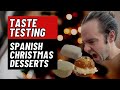 5 Traditional Spanish Christmas Desserts Taste Test | What&#39;s the Best Christmas Dessert in Spain 🤤🇪🇸