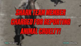 Activist Charged for Reporting Animal Cruelty!