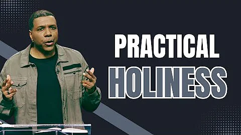 Part - 1 l Practical Holiness l Transforming into Holiness l #holiness #holy #love #righteousness
