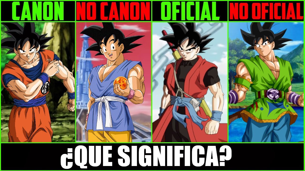 Que Significa Canon No Canon Oficial No Oficial En Dragon Ball Youtube