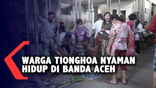 Warga Tionghoa Nyaman Hidup di Banda Aceh