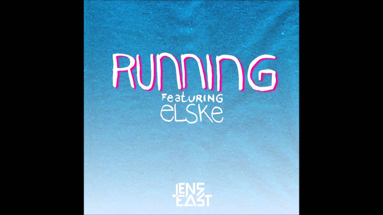 Watch Jens East - Running (ft. Elske) on YouTube Watch Jens East - Running (ft. Elske) on YouTube