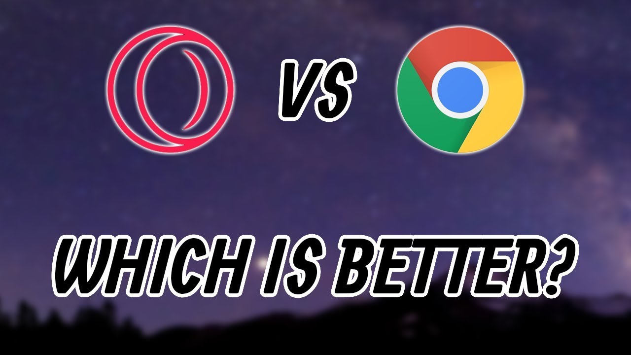 What is better Opera GX or Chrome?