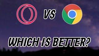 Opera GX vs Chrome (Which Is Better?)