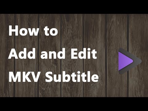 how-to-add-and-edit-mkv-subtitle