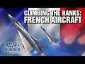 Climbing the ranks: French aircraft / War Thunder