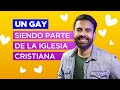 Un gay siendo parte de la iglesia cristiana (2020) Ser gay NO es pecado.