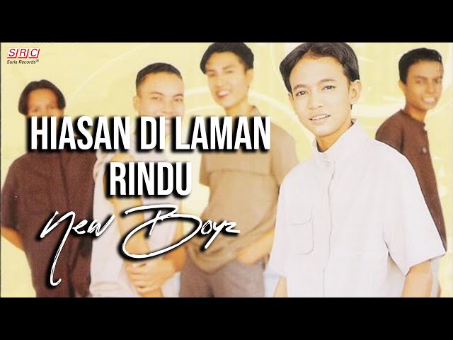 New Boyz - Hiasan Di Laman Rindu (Officail Music Video) class=