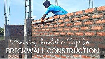 Amazing checklist for Brickwall construction - Must watch for Engineers and Supervisors