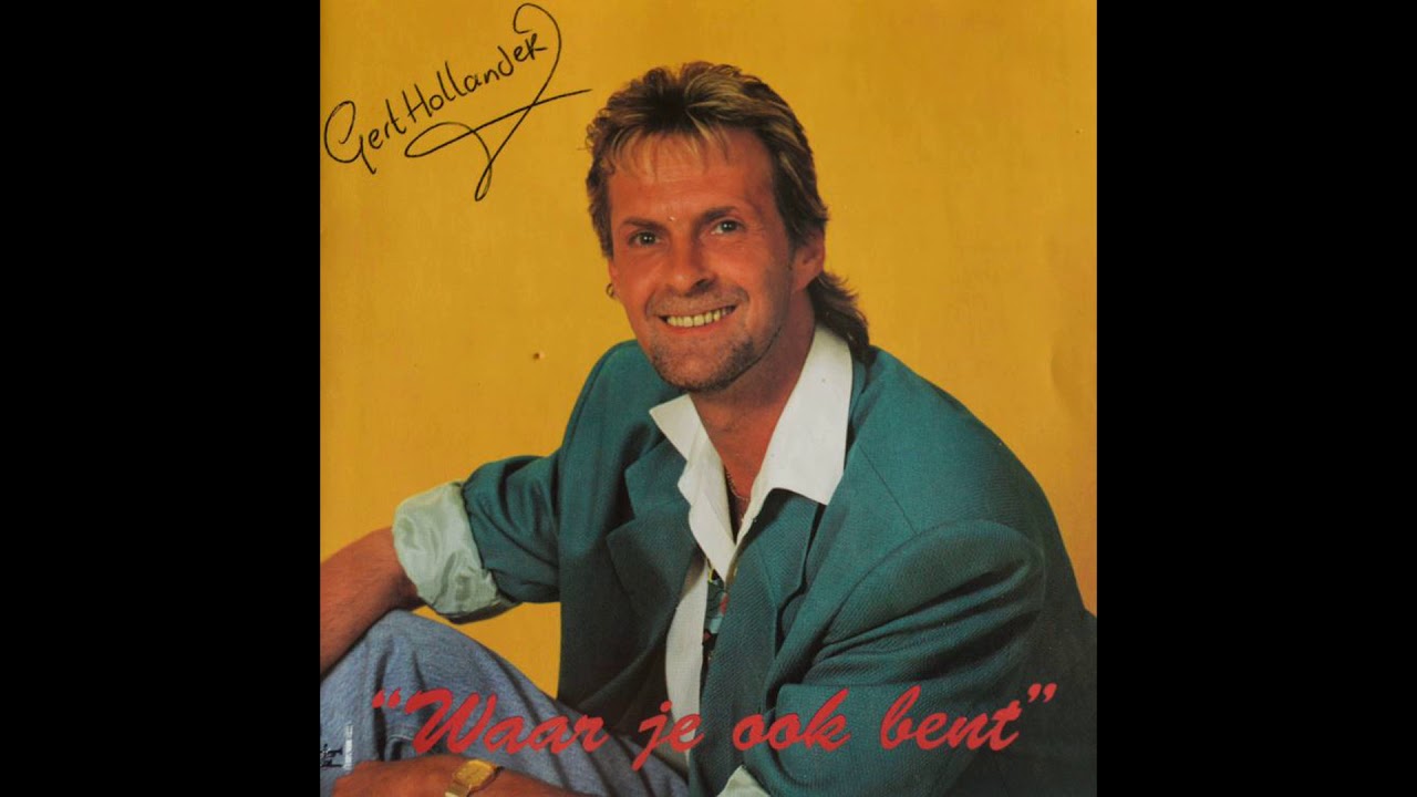 Gert Hollander   Wij dansten daar de hele nacht