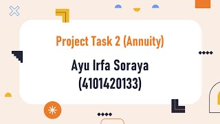 Project Task 2 | Application of Annuity screenshot 4