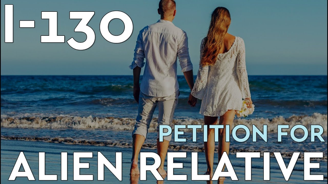 petition-for-alien-relative-i-130-instructions-youtube