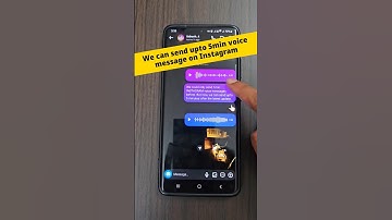 We can now send upto 5min voice message in Instagram Chats