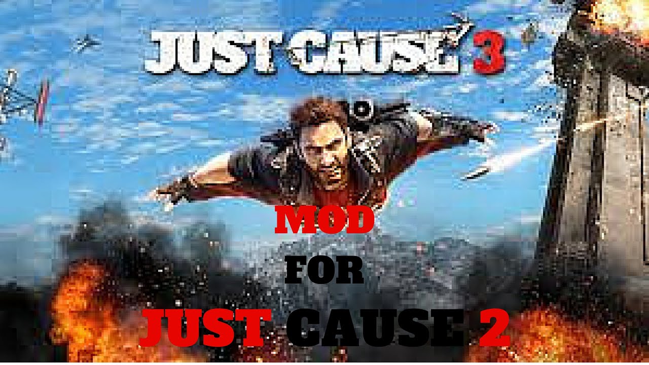 just cause 2 mods for ps3