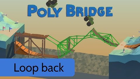 Poly Bridge - Level 3:2 - Loop Back