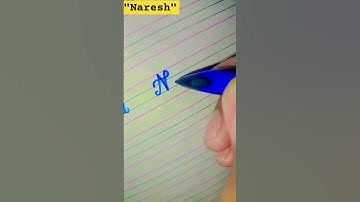 "Naresh" beautiful name and neat and clean cursive handwriting #viralshortvideo