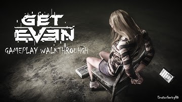 Get Even Gameplay - Part 12 "The puppet master"