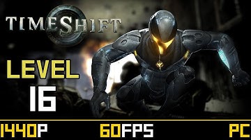 TimeShift - Level 16 - Some Assembly Required