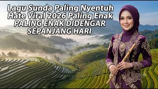 Haté Nu Kasonoan Salira   🎶  Lagu Sunda Paling Nyentuh Haté Viral 2026