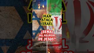 Irán ataca Israel ¿señal del regresó de Jesús? #jesus #dios #biblia #shorts