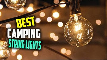 5 Best Camping String Lights Review for Christmas & Festivals [2025] - Outdoor Patio String Lights