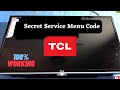 Tcl smart tv service mode android tv service menu code