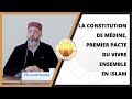 La Constitution de Médine, premier pacte du vivre ensemble en Islam