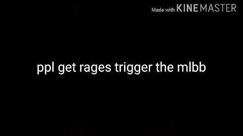 Top 5 mlbb is trigger rage