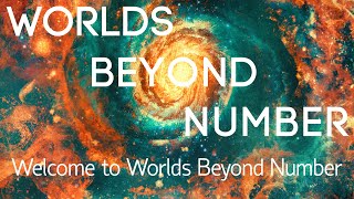 What Is Worlds Beyond Number?