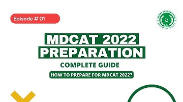 MDCAT 2022 Preparation | MDCAT Preparation Tips & Tricks By MDCAT Academy | MDCAT 2022 Episode 01