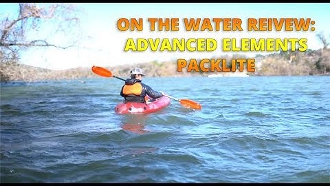 On The Water Review: Advanced Elements PackLite Inflatable Kayak