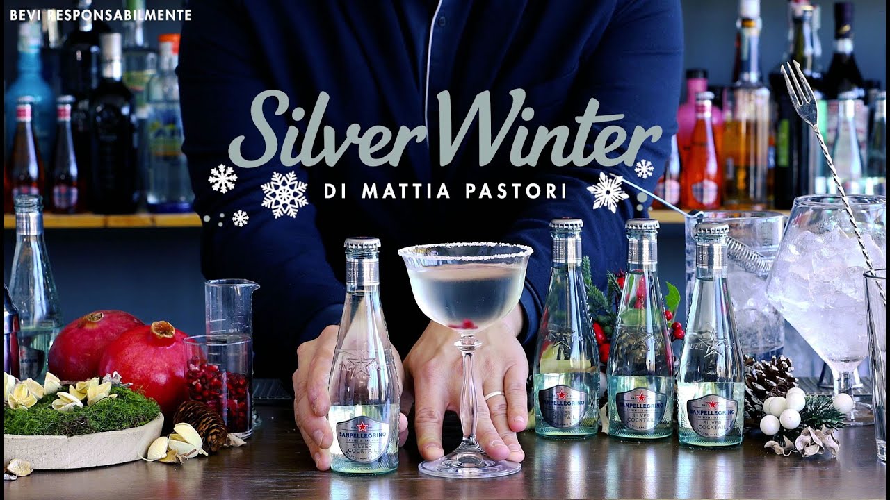 Silver Winter La Ricetta Di Mattia Pastori Con Silver Cocktail Sanpellegrino Youtube