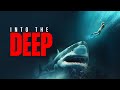 Into the Deep | Officiële trailer NL