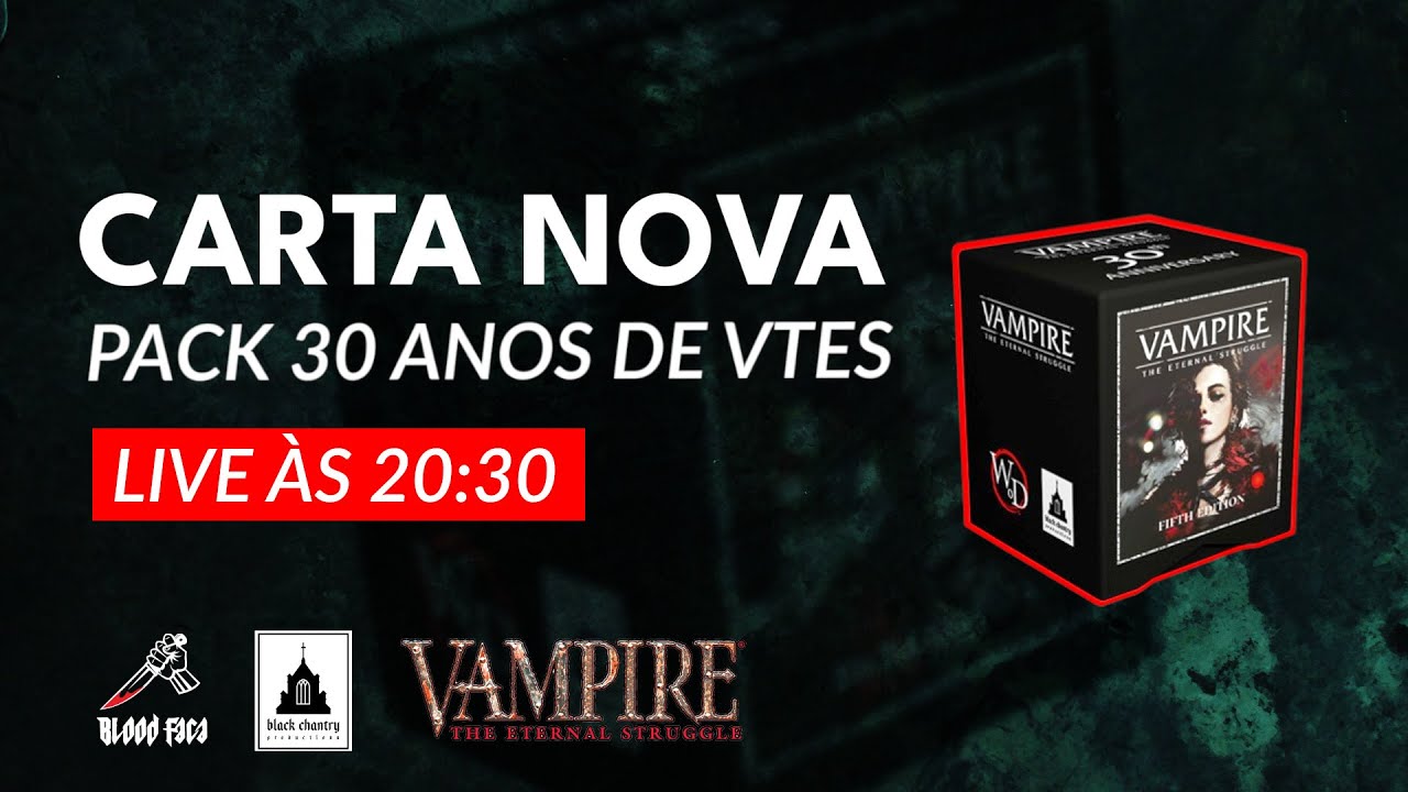 CARTA NOVA DO PACK 30 ANOS DE VTES | AO VIVO |  