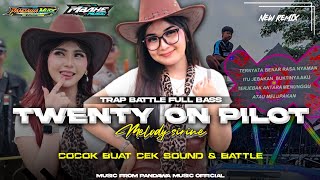 Download Lagu DJ TRAP BATTLE TWENTY ONE PILLOT X MELODI TREK MUNDUR•BASS BIKIN JEBOL SPEAKER X MIDDLE NULUP‼️ MP3