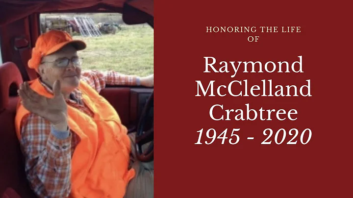 Raymond McClelland Crabtree Funeral Service