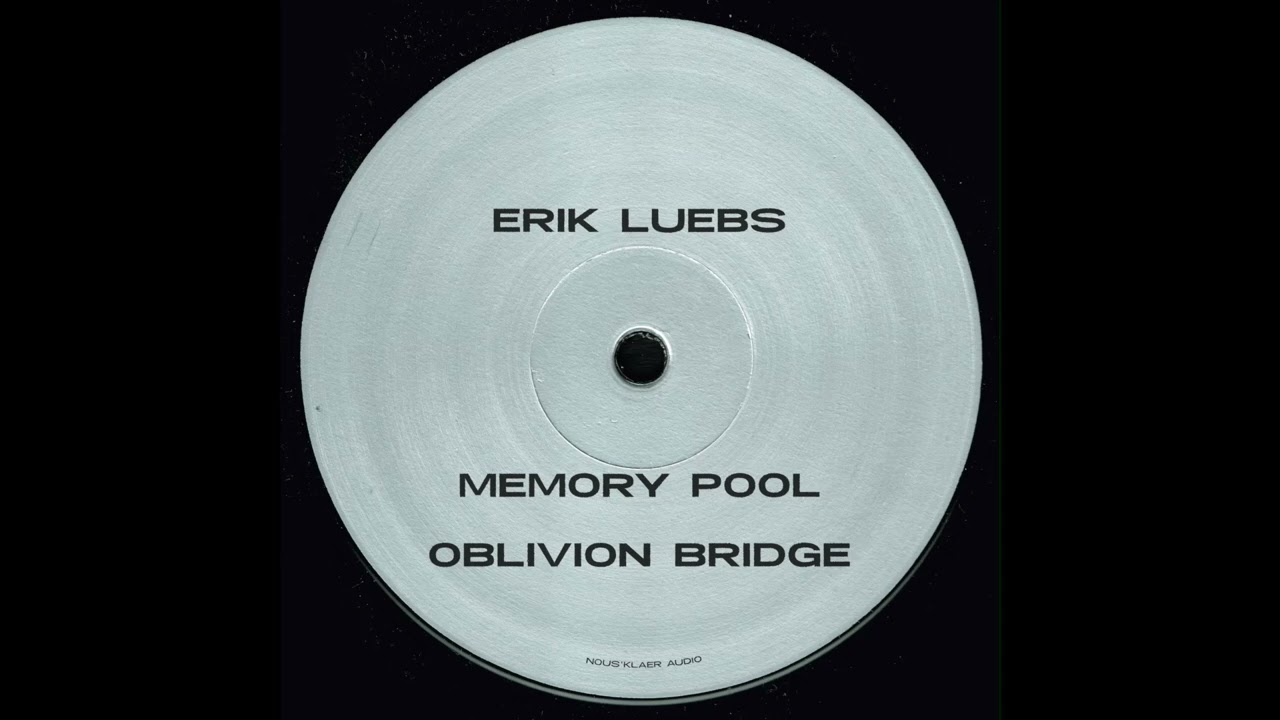 Assista a Erik Luebs - Memory Pool - Nous'klaer Audio 046 no YouTube Assista a Erik Luebs - Memory Pool - Nous'klaer Audio 046 no YouTube