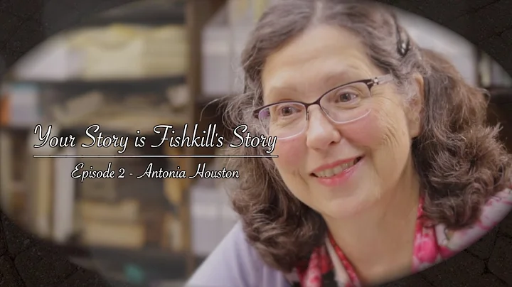 Your Story is Fishkill's Story: Episode 2 - Antoni...