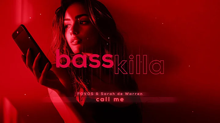 FOVOS & Sarah de Warren - Call Me
