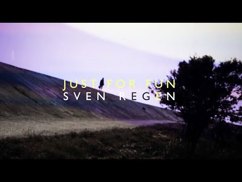 在 YouTube 上观看 Just For Fun - Sven Regen
