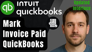 How to Record Invoices as Paid in QuickBooks Online (New Interface | 2026 Step-by-Step Tutorial)