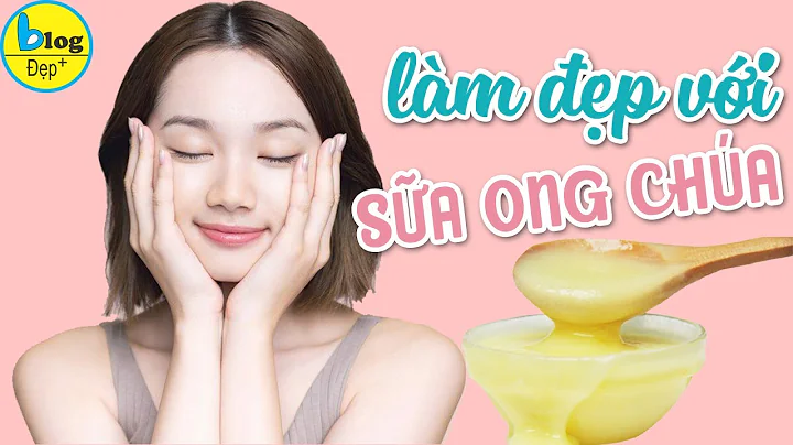 Top 15 mặt nạ sữa ong chúa