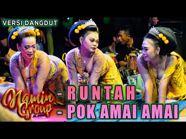 RUNTAH - POK AMAI AMAI (HUTANG) || NAMIN GROUP || JOGED JAIPONG || KARAWANG,07 2022 class=