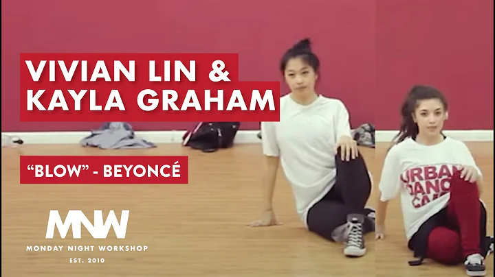 Blow - Beyonce | Vivian Lin & Kayla Graham | Monda...