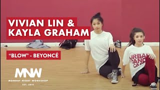 Blow - Beyonce Vivian Lin Kayla Graham Monday Night Workshop