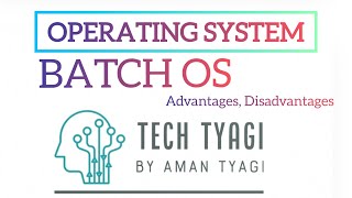 BATCH OPERATING SYSTEM 1.5