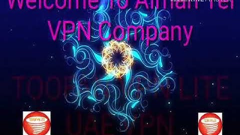 How to Setup an Android phone Toofan Vpn lite