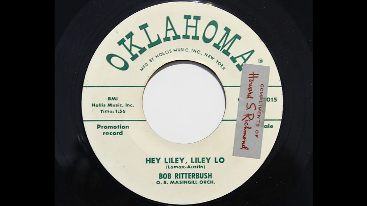 Bob Ritterbush - Hey Liley, Liley Lo (Oklahoma 5015)