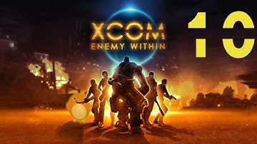 XCOM - Enemy Within [PC Steam] Part 10 - Rocketman! - Play-Thorough w/Lauron
